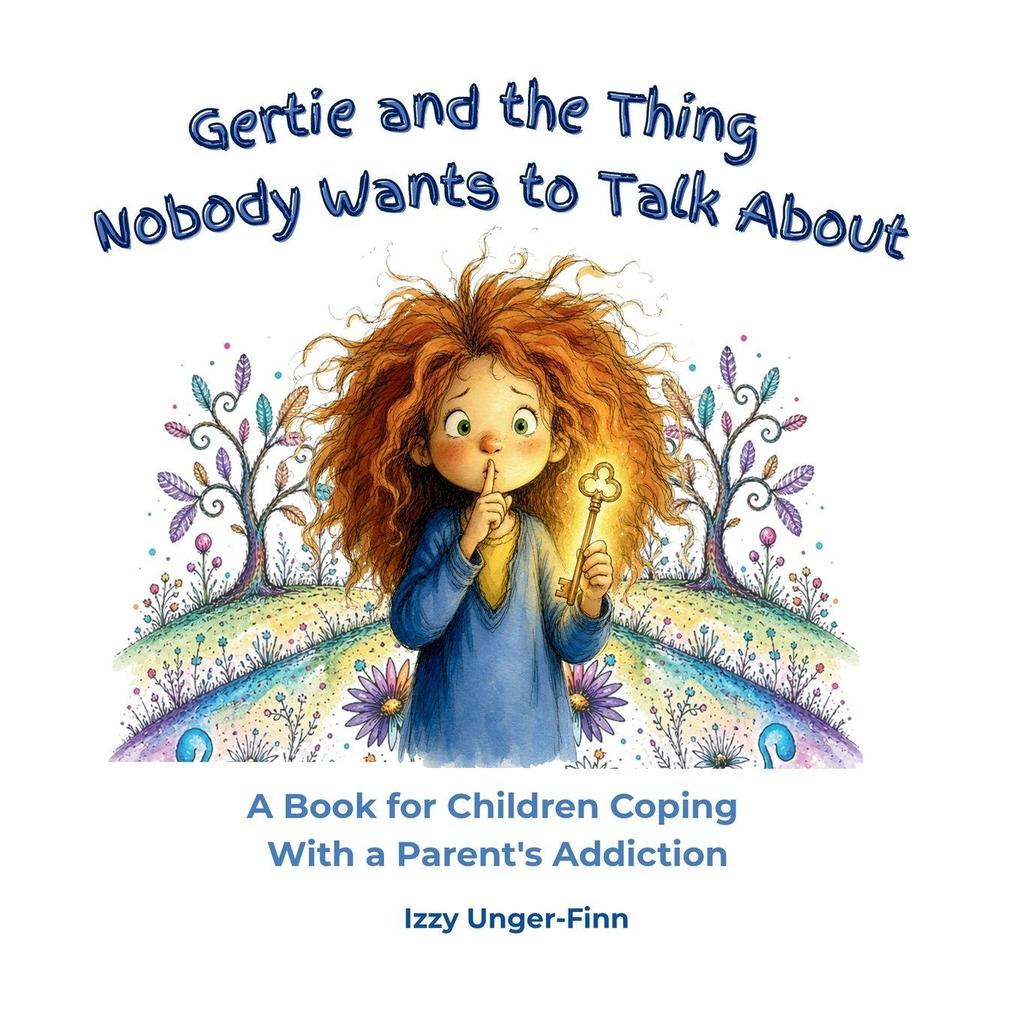 Gertie and the Thing Nobody Wants to Talk About