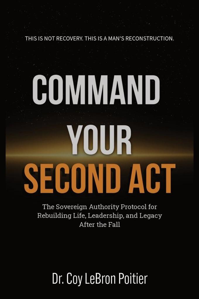 COMMAND YOUR SECOND ACT
