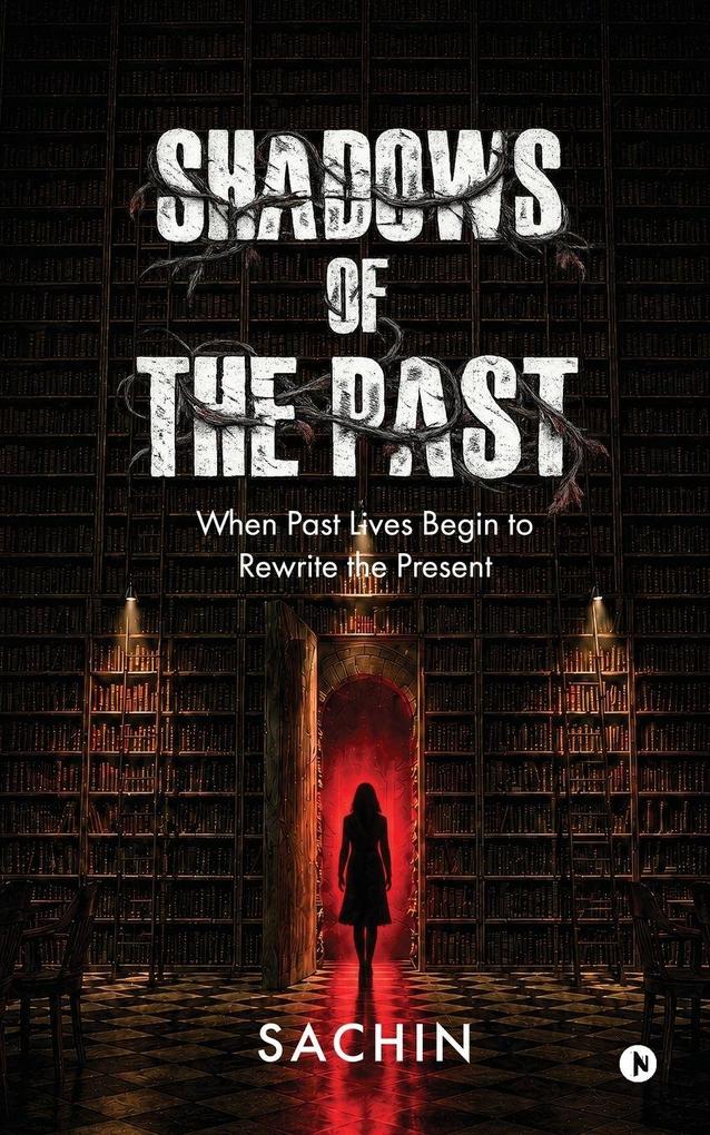 Shadows of the Past