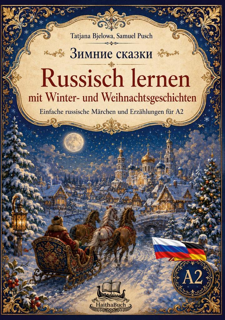 Zimnije skazki Russisch lernen mit Winter- und Weihnachtsgeschichten
