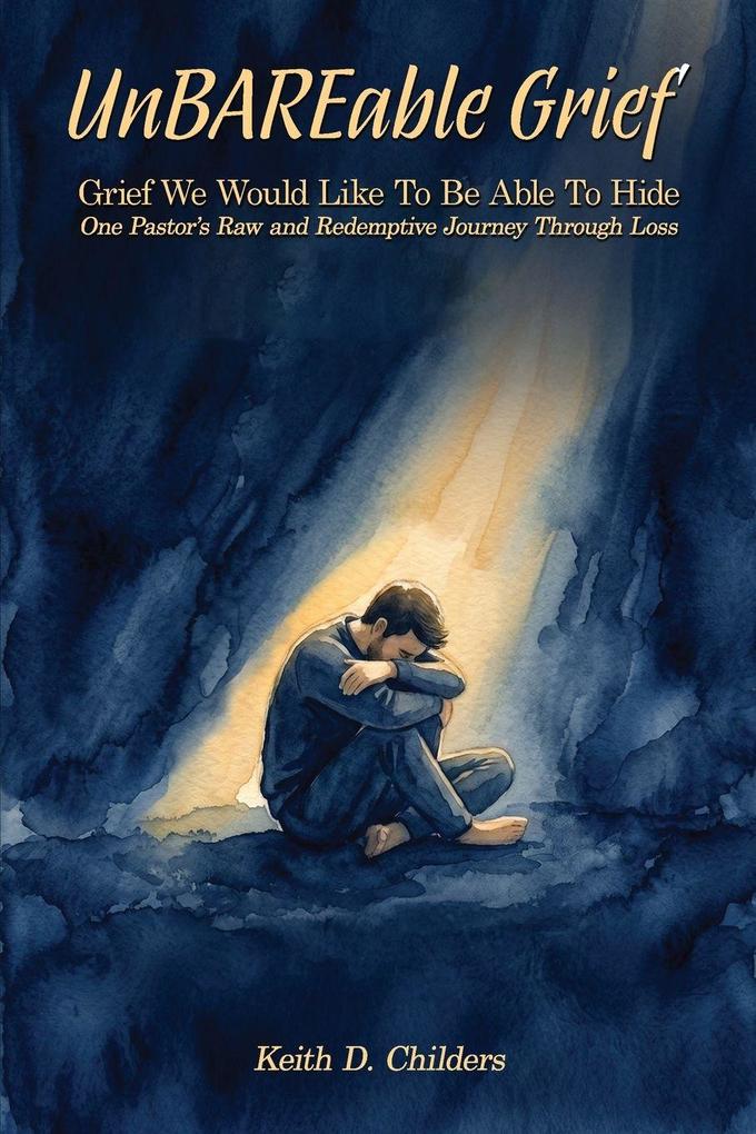 UnBAREable Grief