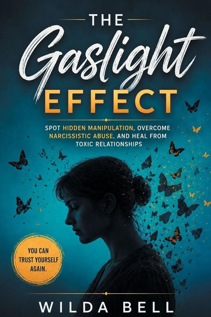 The Gaslight Effect