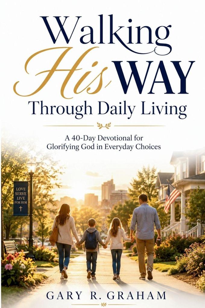 Walking His Way Through Daily Living