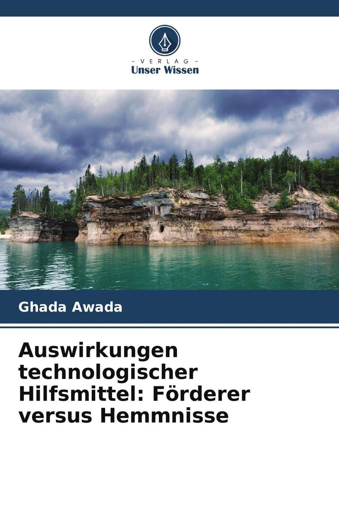 Auswirkungen technologischer Hilfsmittel: Förderer versus Hemmnisse
