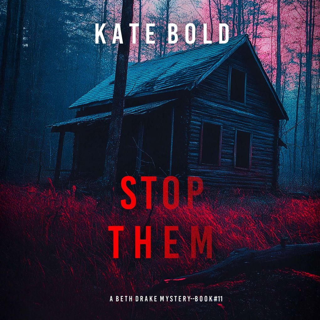 Stop Them (A Beth Drake FBI Suspense ThrillerBook Eleven)