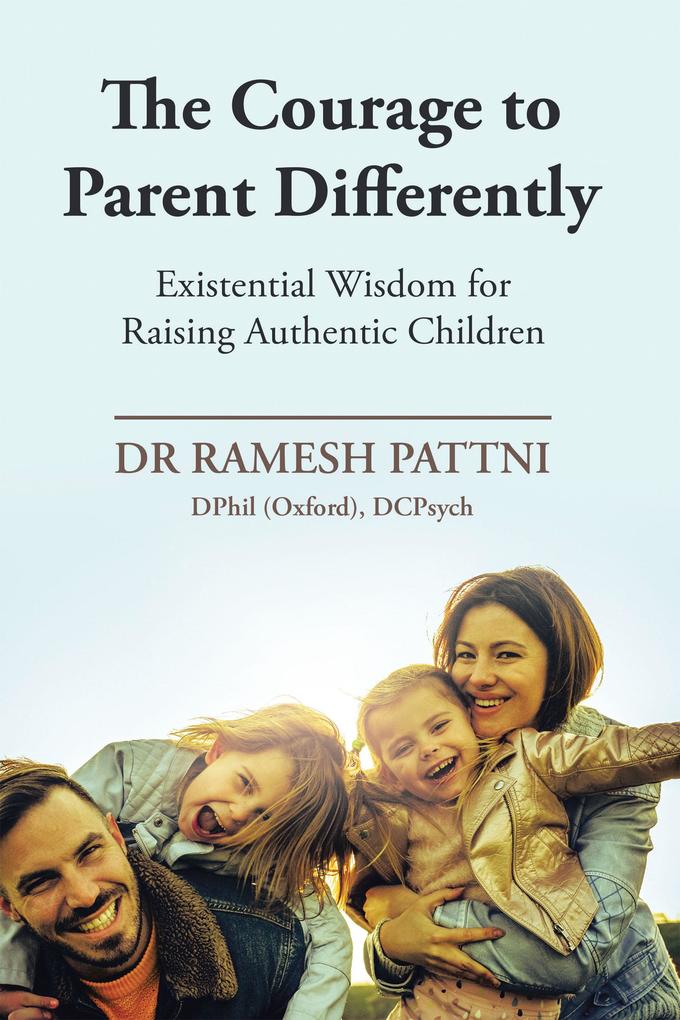 The Courage to Parent Differently