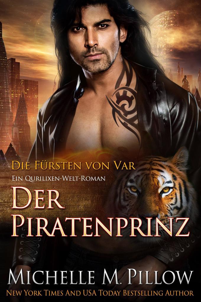 Der Piratenprinz: Ein Qurilixen-Welt-Roman