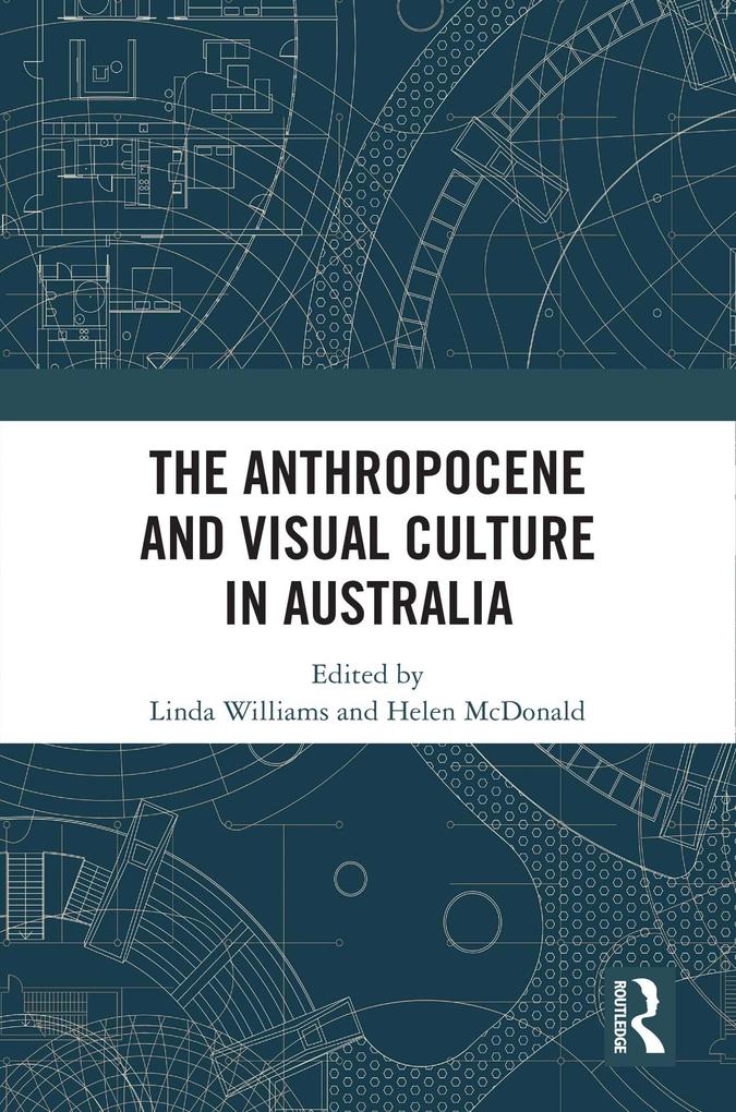 The Anthropocene and Visual Culture in Australia