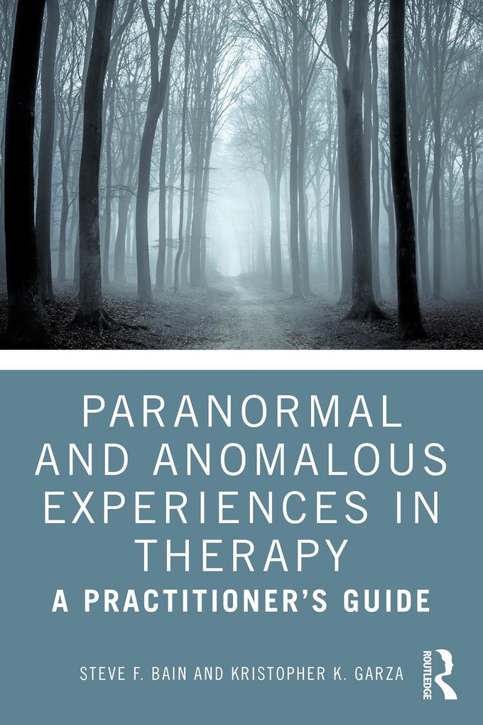 Paranormal and Anomalous Experiences in Therapy