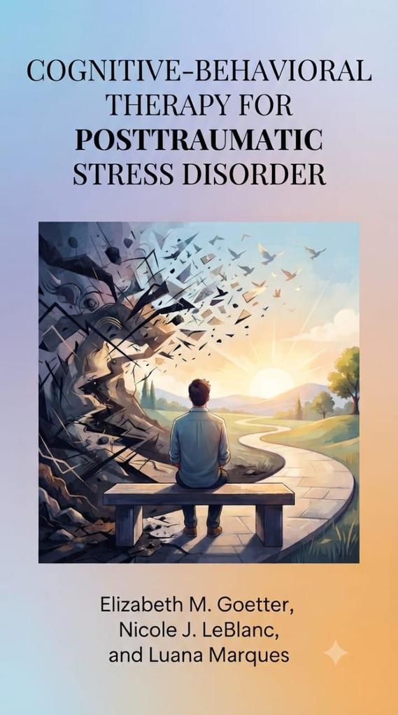 Cognitive-Behavioral Therapy for Posttraumatic Stress Disorder