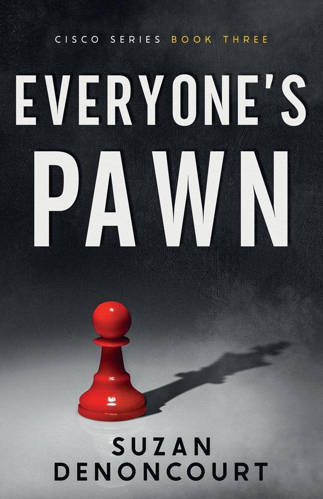 Everyone's Pawn