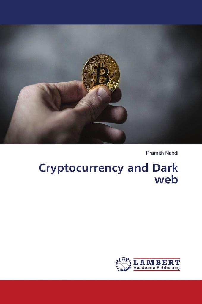 Cryptocurrency and Dark web