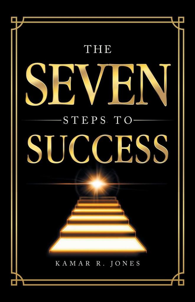 The Seven Steps to Success
