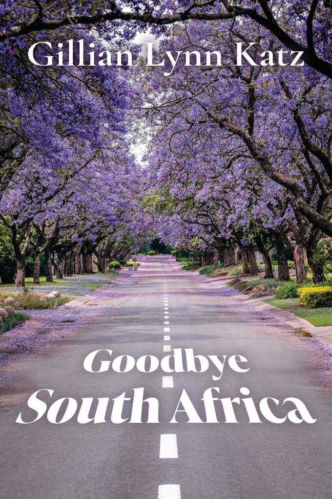 Goodbye South Africa