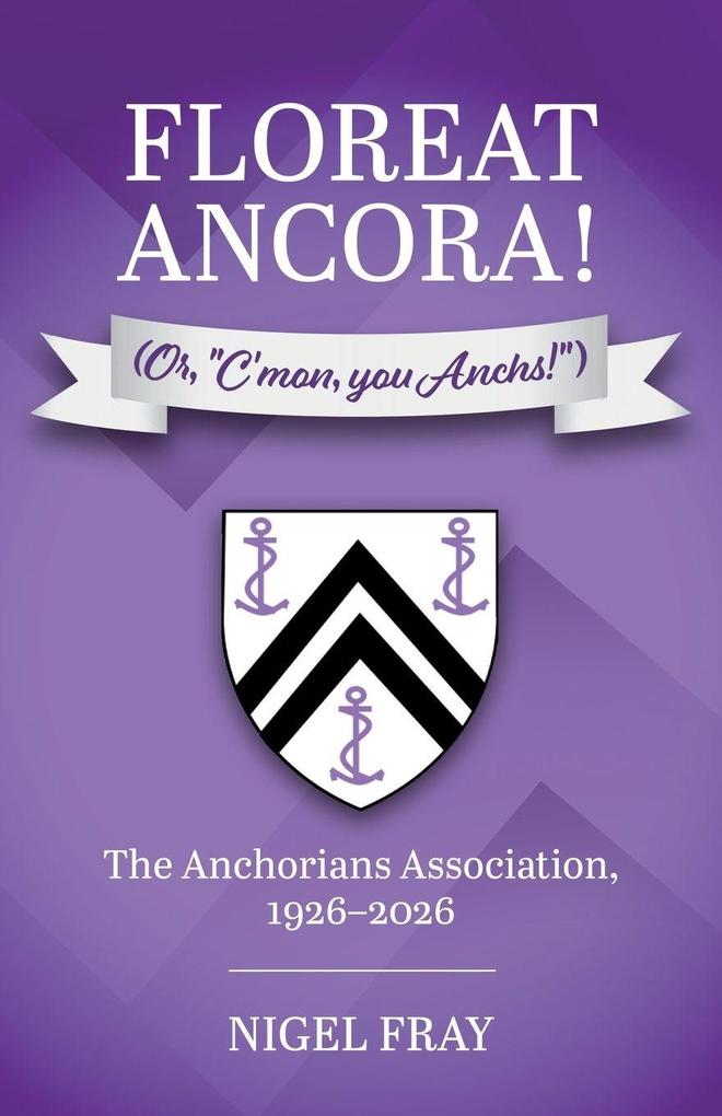 Floreat Ancora! (Or 'C'mon you Anchs!')