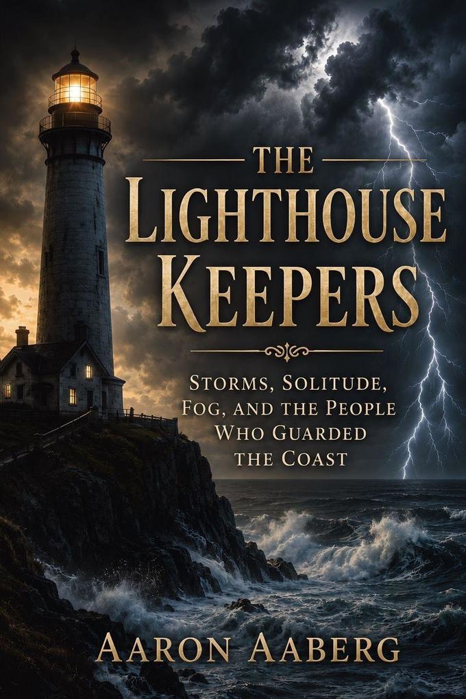 The Lighthouse Keepers