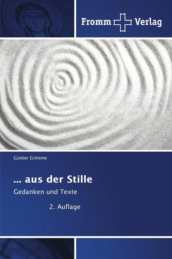 ... aus der Stille