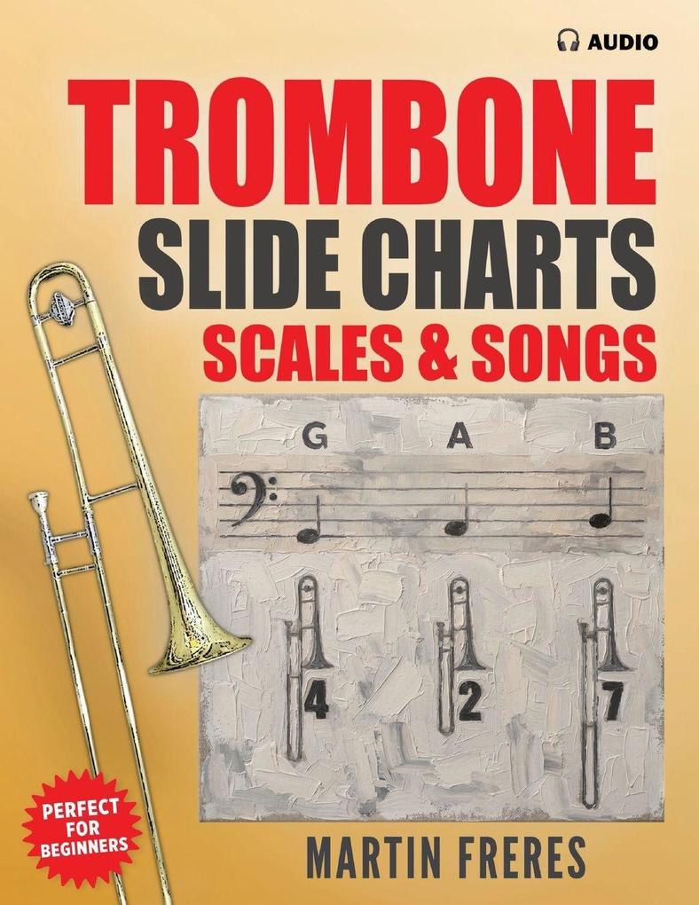 Trombone Slide Charts Scales & Songs