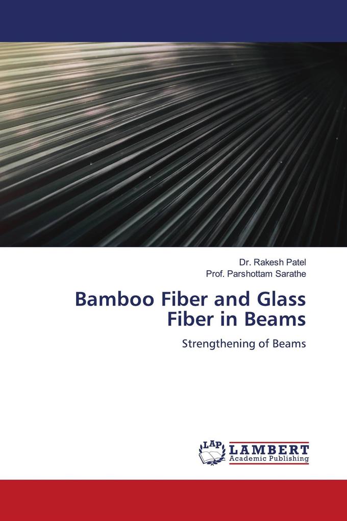 Bamboo Fiber and Glass Fiber in Beams
