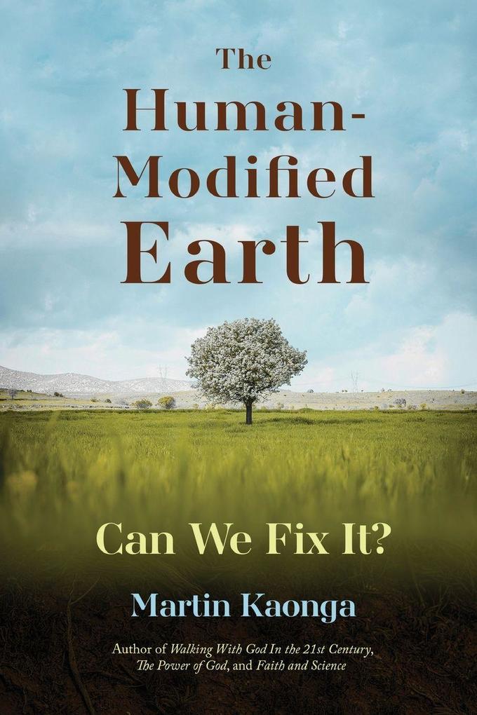 The Human-Modified Earth