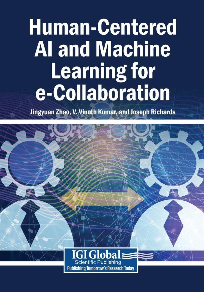 Human-Centered AI and Machine Learning for e-Collaboration