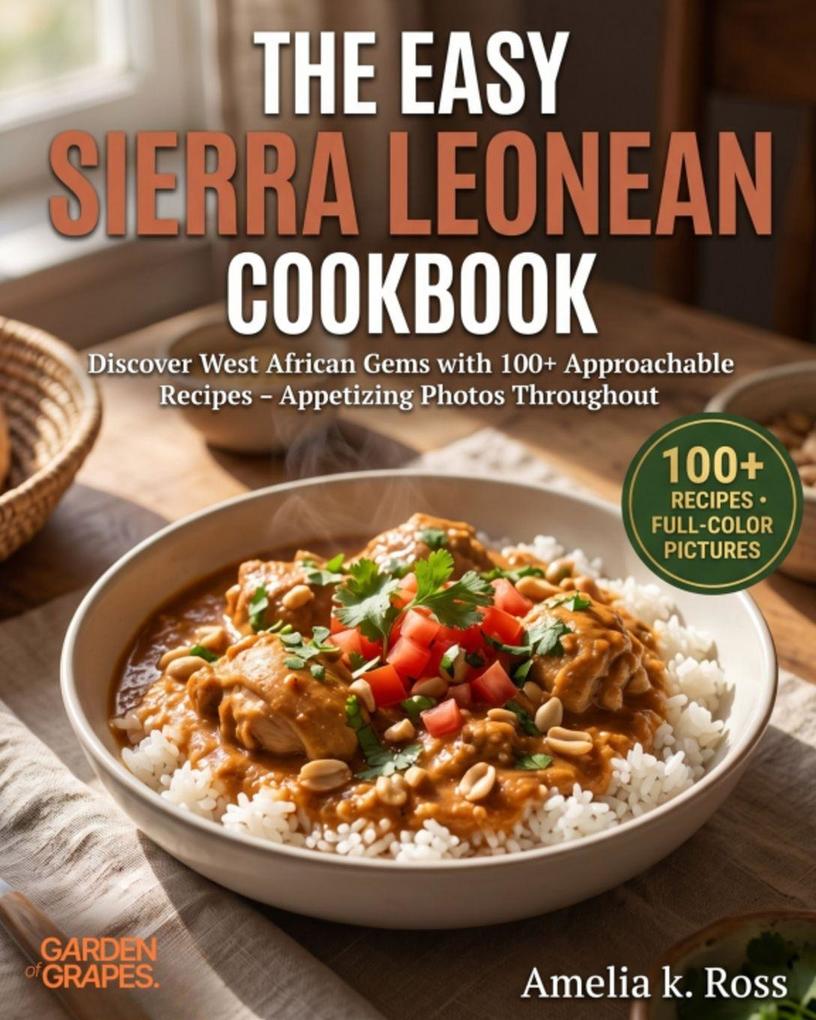 The Easy Sierra Leonean Cookbook