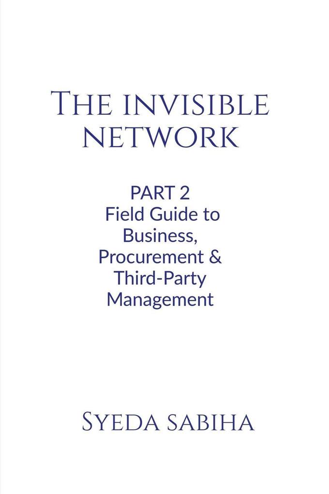 The Invisible Network - Part 2