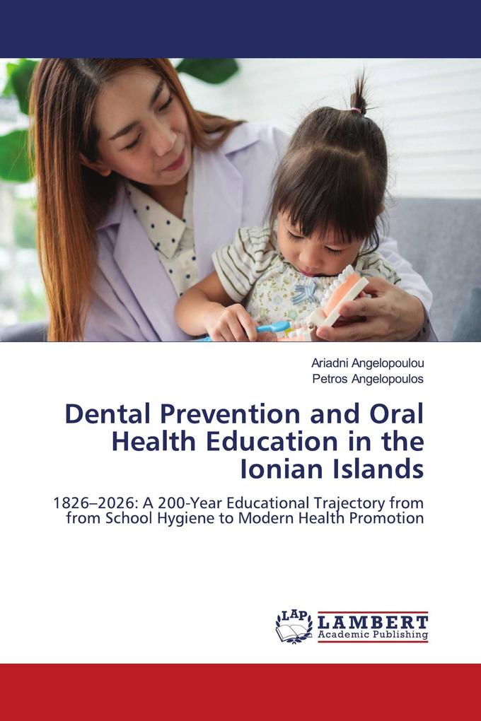 Dental Prevention and Oral Health Education in the Ionian Islands