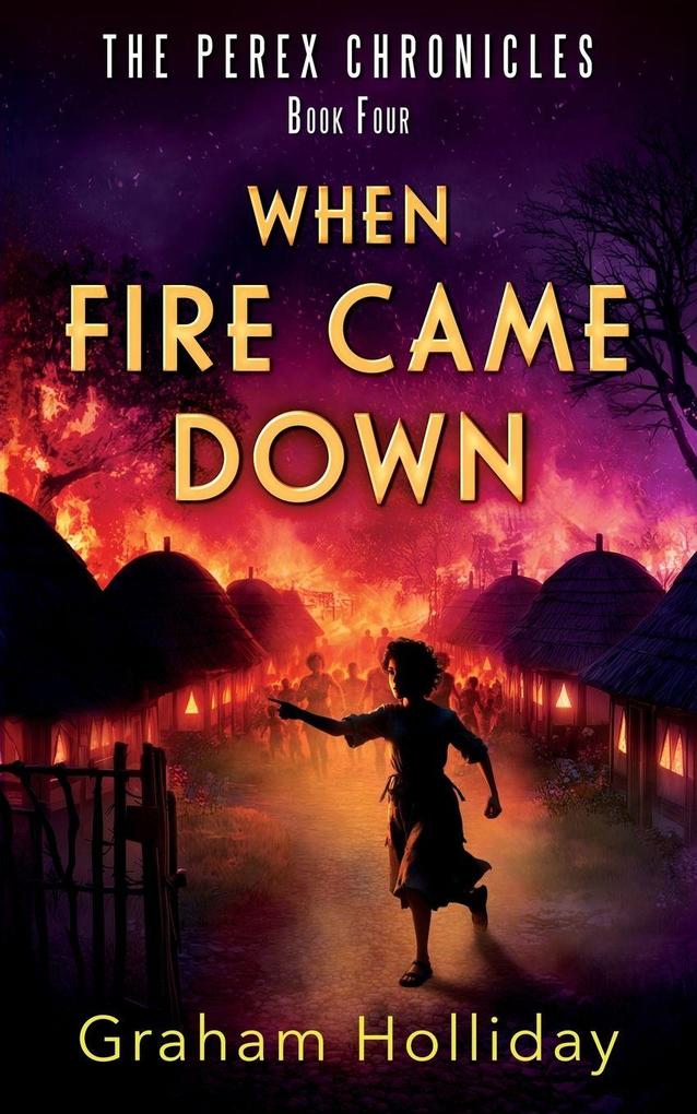 When Fire Came Down