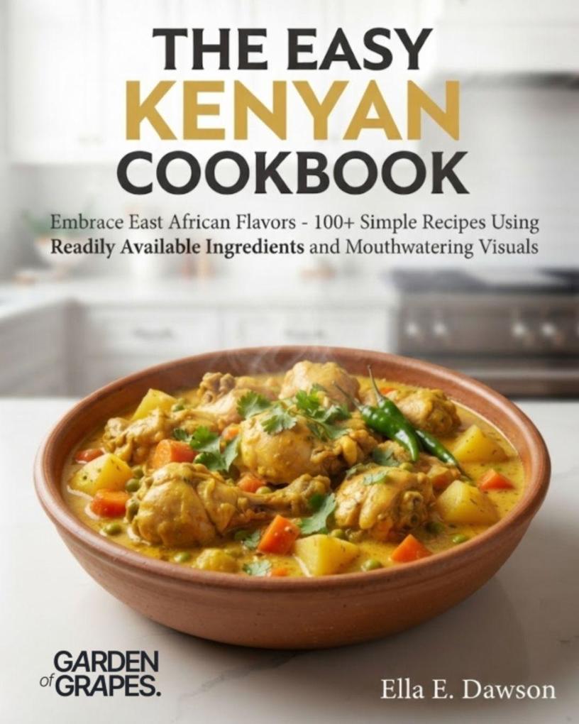 The Easy Kenyan Cookbook