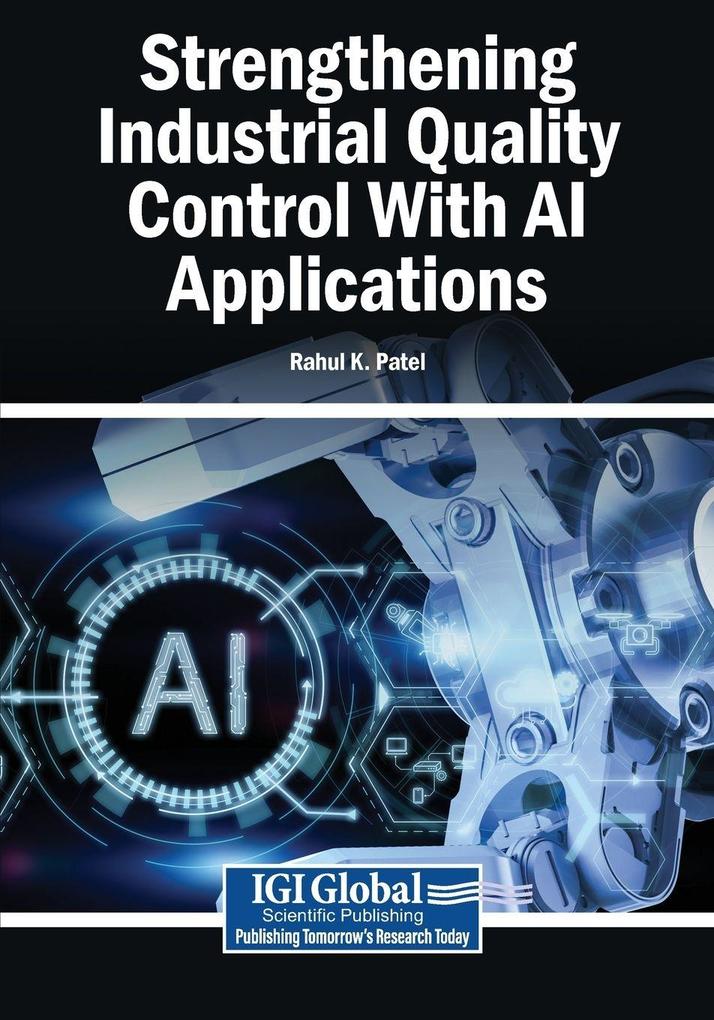 Strengthening Industrial Quality Control With AI Applications