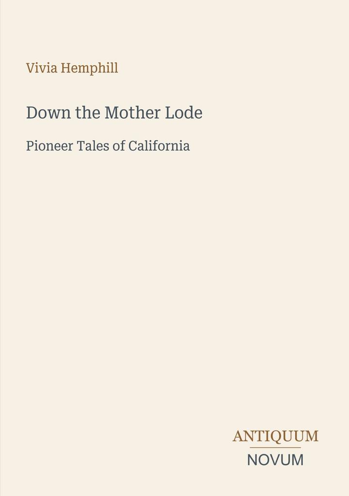 Down the Mother Lode