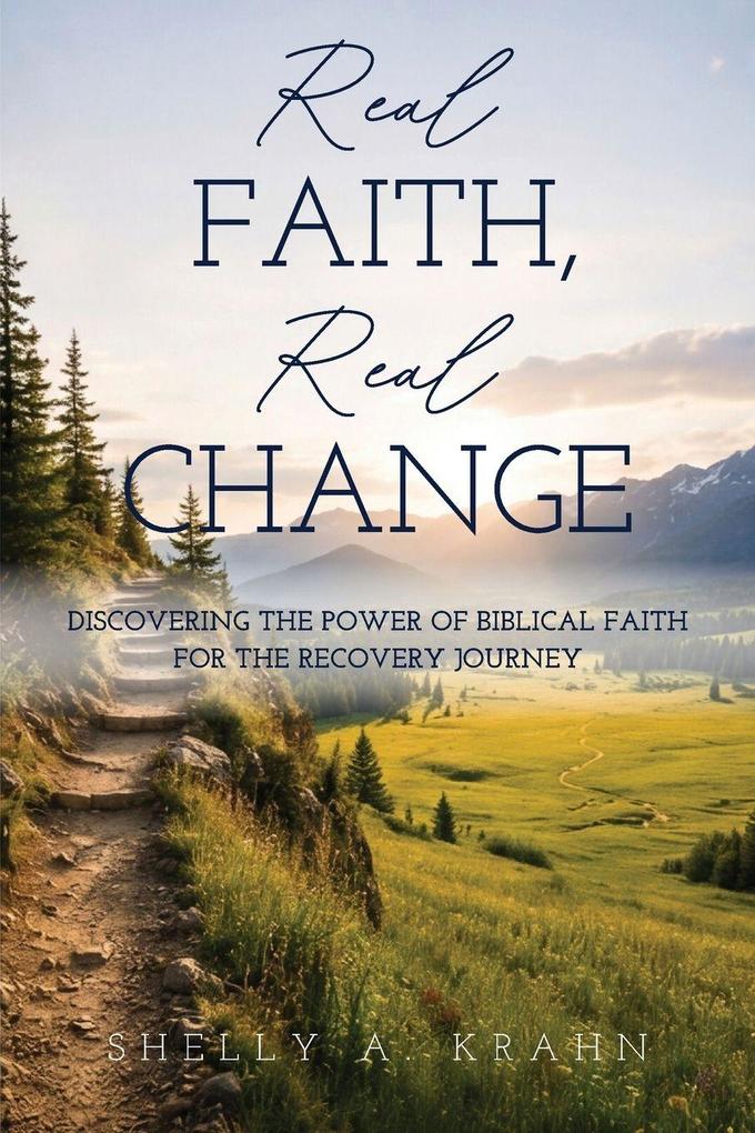Real Faith Real Change