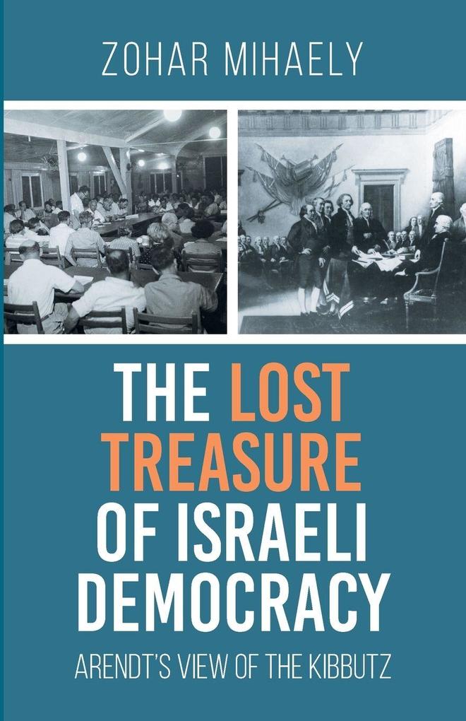 The Lost Treasure of Israeli Democracy