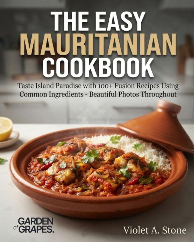 The Easy Mauritanian Cookbook