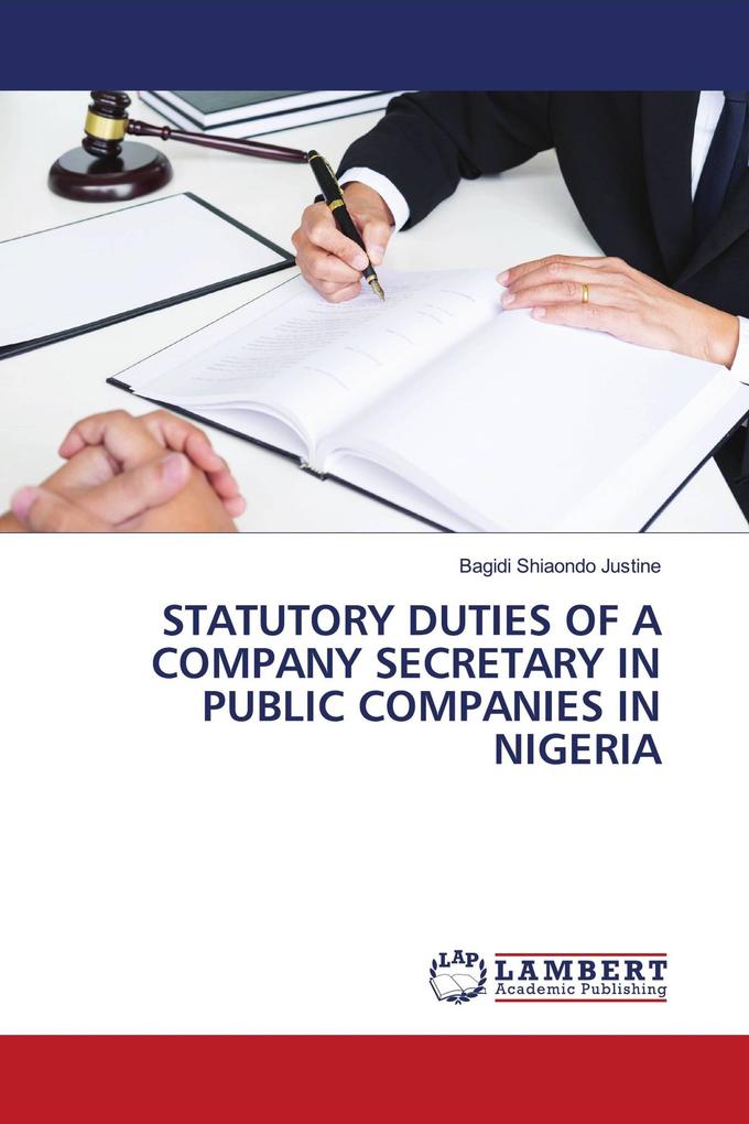 STATUTORY DUTIES OF A COMPANY SECRETARY IN PUBLIC COMPANIES IN NIGERIA