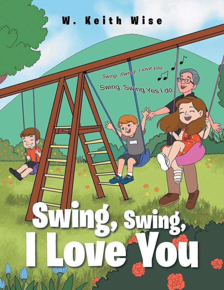 Swing Swing I Love You