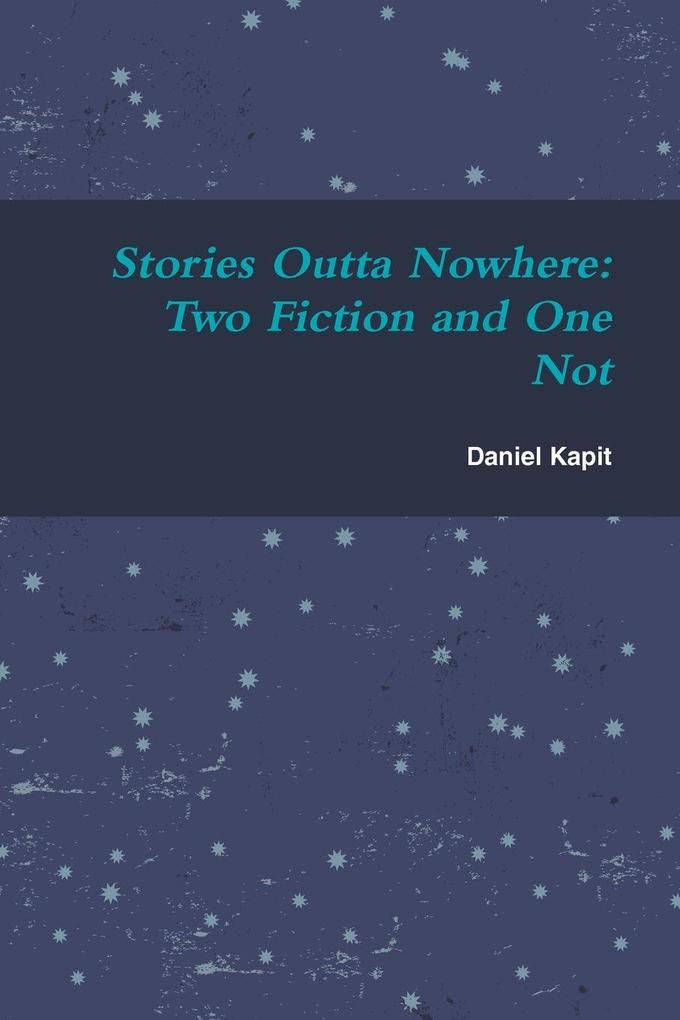 Stories Outta Nowhere
