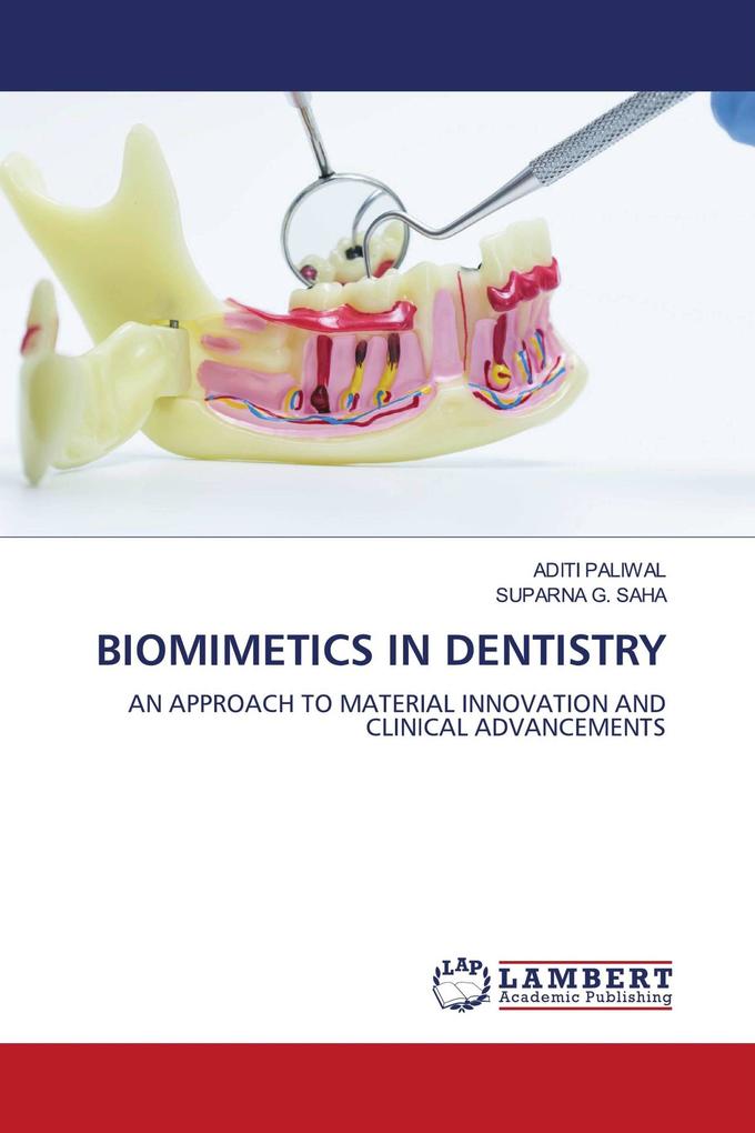 BIOMIMETICS IN DENTISTRY