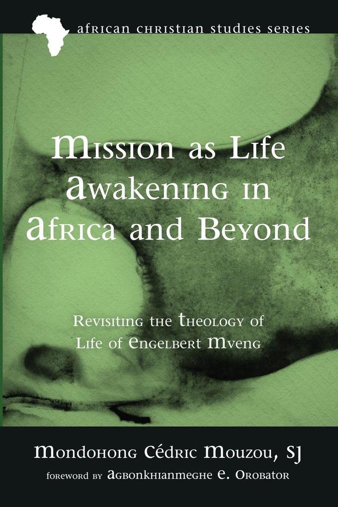Mission as Life Awakening in Africa and Beyond