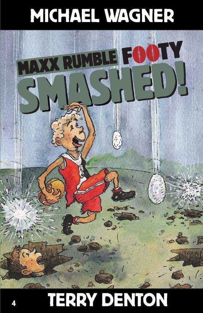 Maxx Rumble Footy 4 SMASHED!