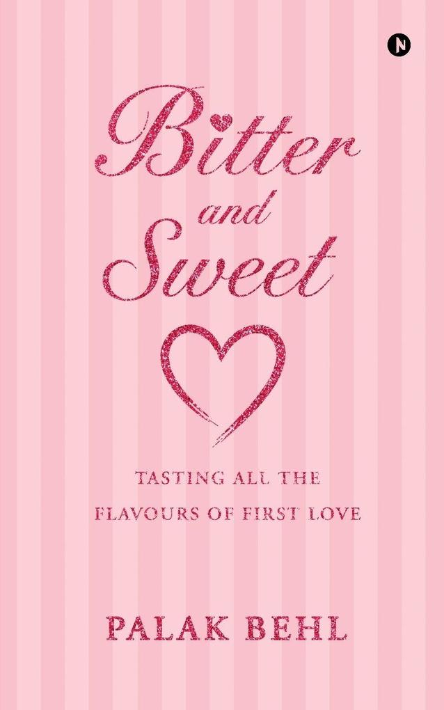 Bitter and Sweet