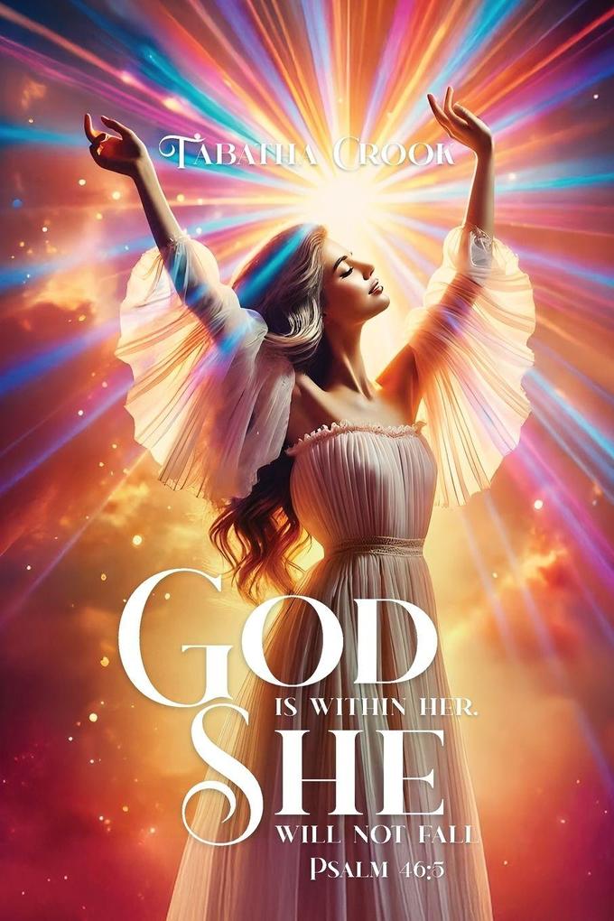 God Is Within Her She Will Not Fall