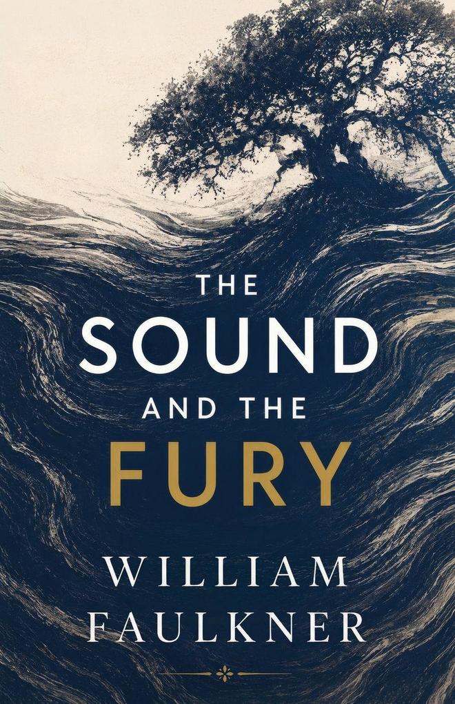 The Sound and the Fury