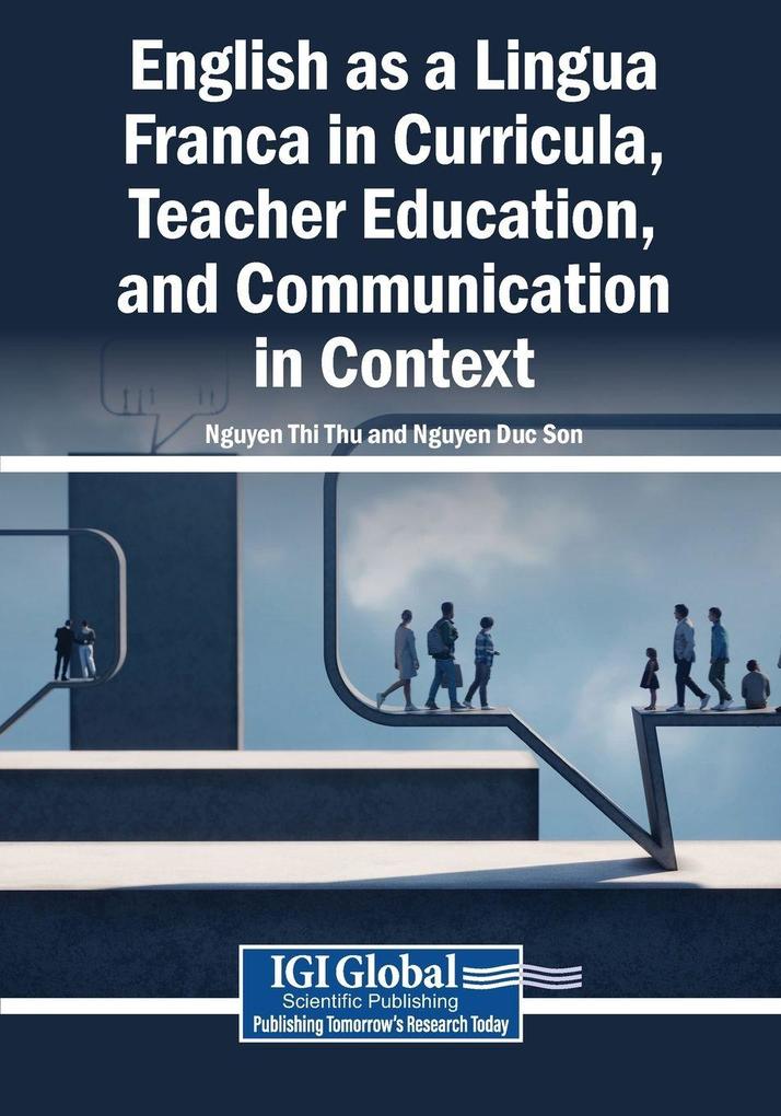 English as a Lingua Franca in Curricula Teacher Education and Communication in Context