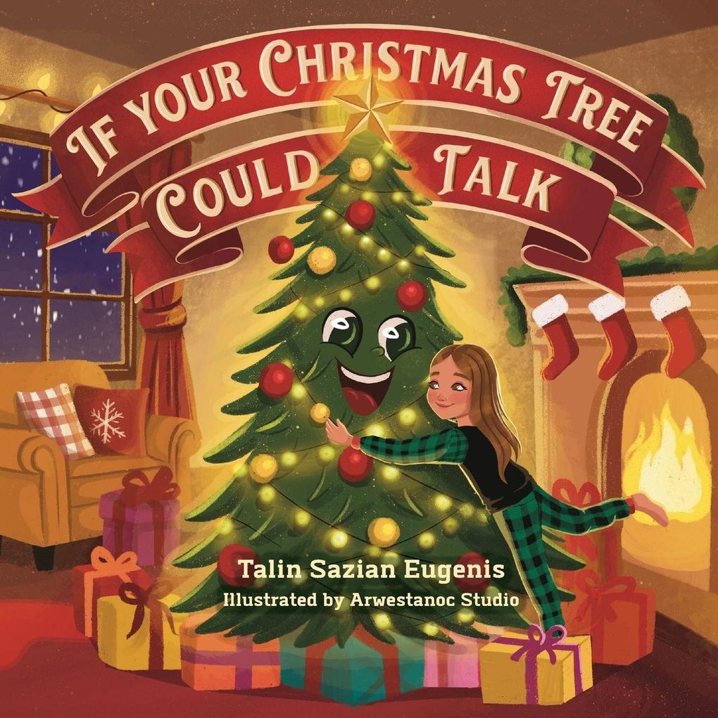 If Your Christmas Tree Could Talk