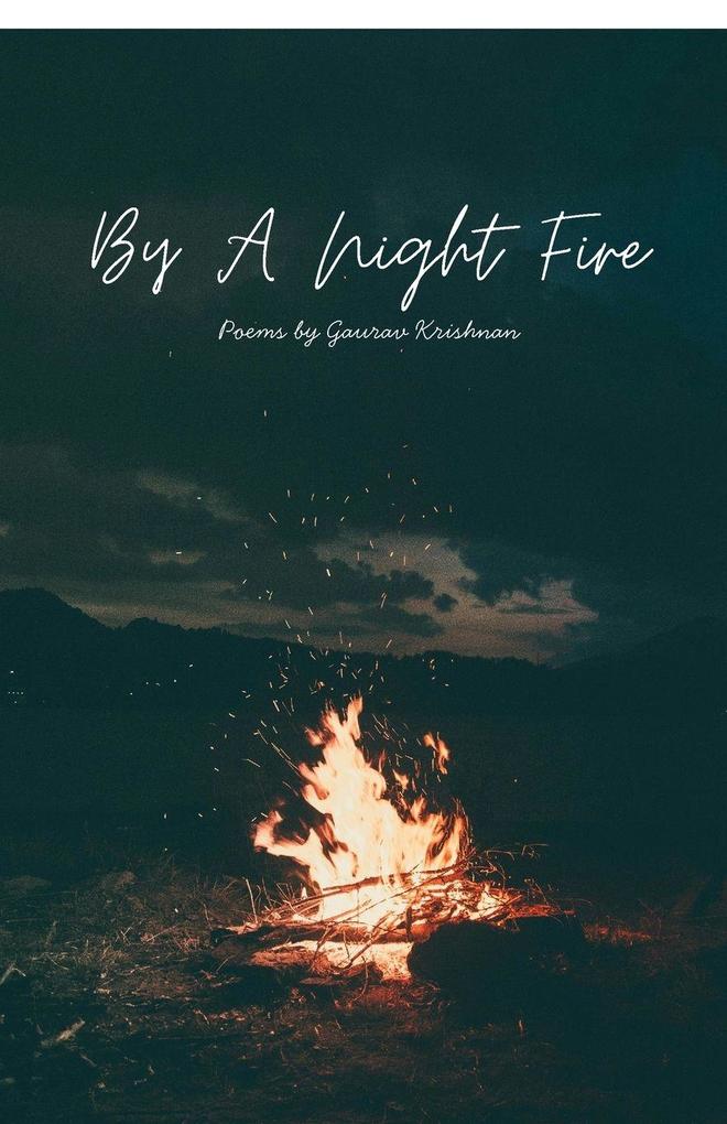 By A Night Fire