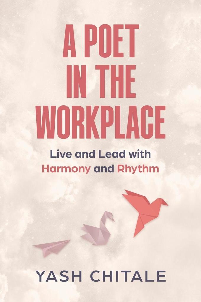 A Poet in the Workplace