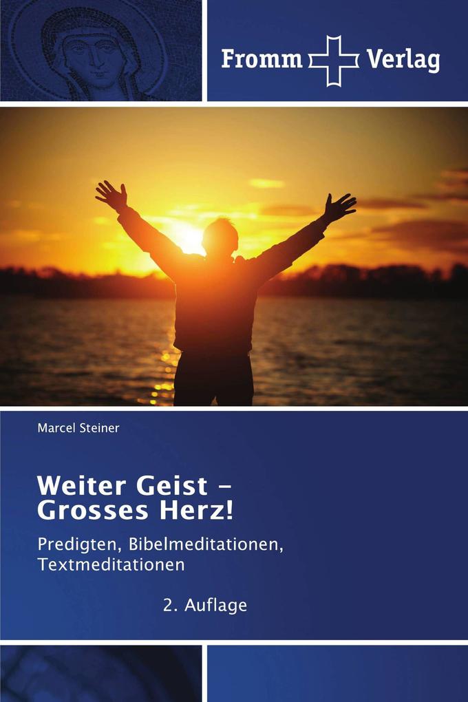 Weiter Geist - Grosses Herz!