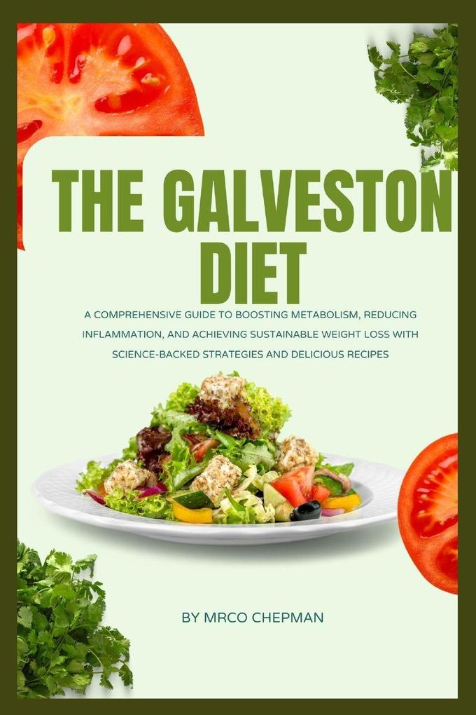 The Galveston Diet